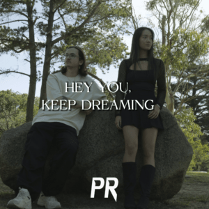Hey You, Keep Dreaming